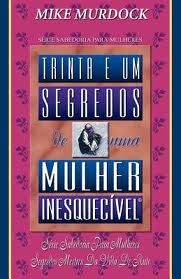 Trinta e um segredos de uma mulher inesquecível