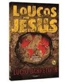 Loucos por Jesus